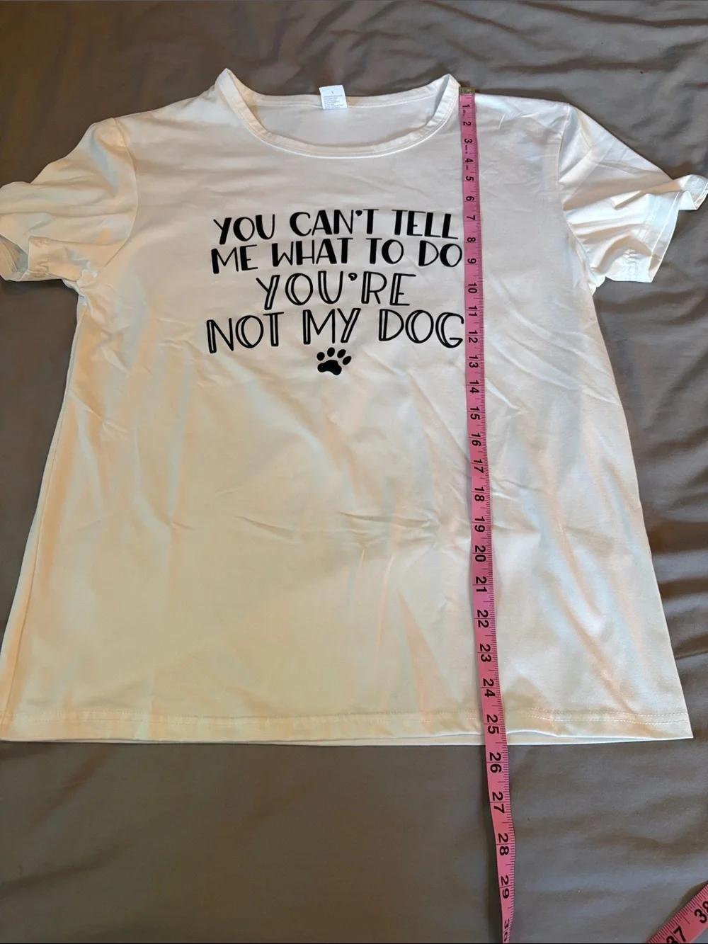 NWOT White Dog Lover Graphic Tee - You Can't Tell Me What To Do